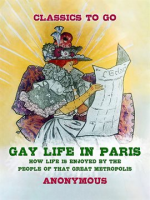 Gay_Life_in_Paris_How_Life_Is_Enjoyed_by_the_People_of_That_Great_Metropolis
