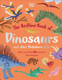 The_bedtime_book_of_dinosaurs_and_other_prehistoric_life