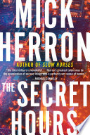 The secret hours by Herron, Mick