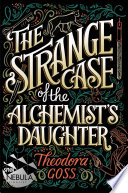 The_strange_case_of_the_alchemist_s_daughter