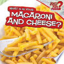What_s_in_your_macaroni_and_cheese_