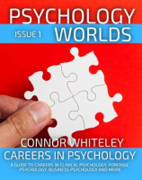 Issue_1_Careers_in_Psychology__A_Guide_to_Careers_in_Clinical_Psychology__Forensic_Psychology__BU
