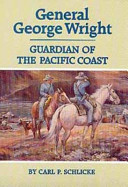 General_George_Wright__guardian_of_the_Pacific_Coast