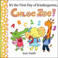 It_s_the_First_Day_of_Kindergarten__Chloe_Zoe_