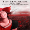 Ten_Reminders_for_the_Single_Christian_Woman
