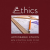 Actionable_Ethics__With_a_Practical_Guide_to_ESG_