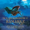 The_Lost_Kingdom_of_Bamarre