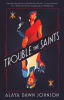 Trouble_the_saints__a_novel