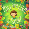 You_are_like_a_seed