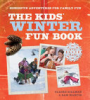The_kids__winter_fun_book___homespun_adventures_for_family_fun