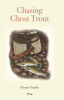 Chasing_ghost_trout