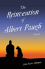 The_reinvention_of_Albert_Paugh