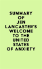 Summary_of_Jen_Lancaster_s_Welcome_to_the_United_States_of_Anxiety