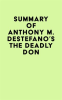 Summary_of_Anthony_M__DeStefano_s_The_Deadly_Don