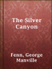 The_Silver_Canyon