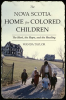 The_Nova_Scotia_Home_for_Colored_Children