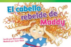 El_Cabello_Rebelde_De_Maddy