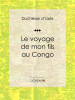 Le_voyage_de_mon_fils_au_Congo