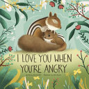I_love_you_when_you_re_angry