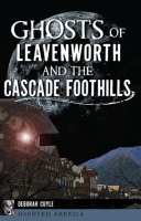 Ghosts_of_Leavenworth_and_the_Cascade_Foothills