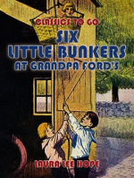 Six_Little_Bunkers_at_Grandpa_Ford_s