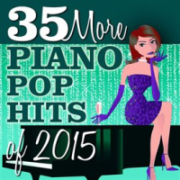 35_More_Piano_Pop_Hits_Of_2015