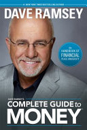 Dave_Ramsey_s_complete_guide_to_money___the_handbook_of_Financial_Peace_University