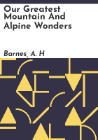 Our_greatest_mountain_and_alpine_wonders