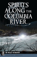 Spirits_along_the_Columbia_River