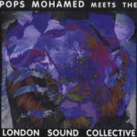 Pops_Mohamed_meets__London_Sound_Collective