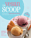 The_vegan_scoop___150_recipes_for_dairy-free_ice_cream_that_tastes_better_than_the__real__thing