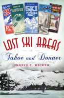 Lost_Ski_Areas_of_Tahoe_and_Donner