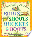 Roots__shoots__buckets___boots___gardening_together_with_children