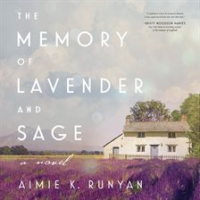 The_memory_of_lavender_and_sage
